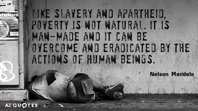 Quotation-Nelson-Mandela-Like-slavery-and-apartheid-poverty-is-not-natural-It-is-54-63-43